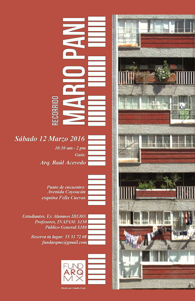 Recorrido por la Obra del Arquitecto Mario Pani : Cartel © Camila Ocejo