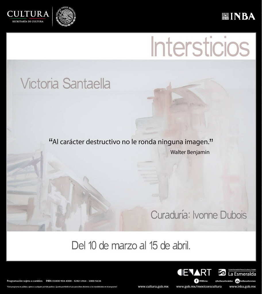 Exposición Intersticios, Victoria Santaella, curaduría Ivonne Dubois : Fotografía © CENART - © INBA - © E.N.P.E.G. La Esmeralda