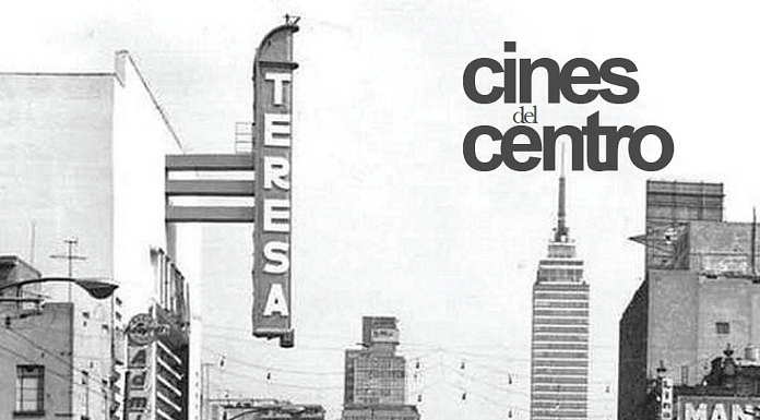 Recorrido por las Salas Cinematográficas del Centro Histórico