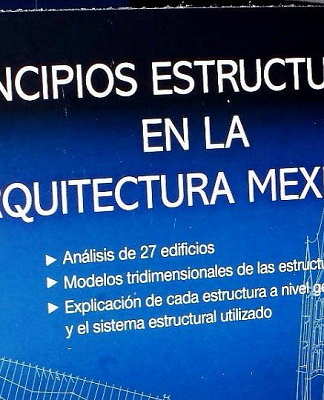 Principios Estructurales en la Arquitectura Mexicana : Portada cortesía del © Instituto Nacional de Bellas Artes