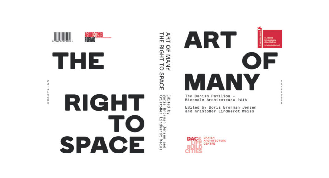 Art of Many - the Right to Space : Cover © Arkitektens Forlag