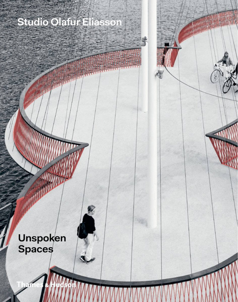 Unspoken Spaces Studio Olafur Eliasson : Cover Thames & Hudson © Studio Olafur Eliasson