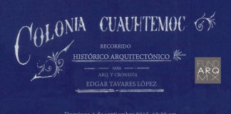 Recorrido Histórico Arquitectónico en la Colonia Cuauhtémoc : Cartel © FUNDARQMX