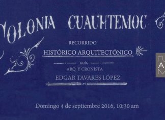 Recorrido Histórico Arquitectónico en la Colonia Cuauhtémoc : Cartel © FUNDARQMX
