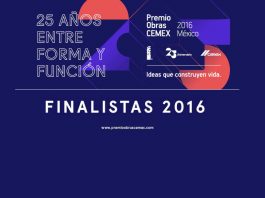 Proyectos Nacionales Finalistas del Premio Obras CEMEX 2016 Premio Obras CEMEX 2016 : Cartel © Premio Obras CEMEX