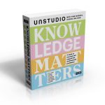 Knowledge Matters - Ben van Berkel & Caroline Bos / UNStudio 2016 : Cover © UNStudio