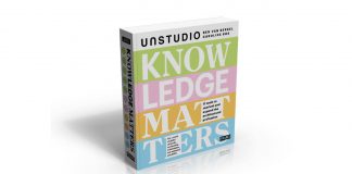 Knowledge Matters - Ben van Berkel & Caroline Bos / UNStudio 2016 : Cover © UNStudio