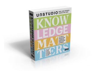 Knowledge Matters - Ben van Berkel & Caroline Bos / UNStudio 2016 : Cover © UNStudio