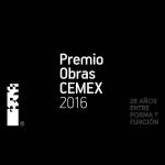 Finalistas Nacionales Premio Obras Cemex 2016 : Cartel © Cemex México