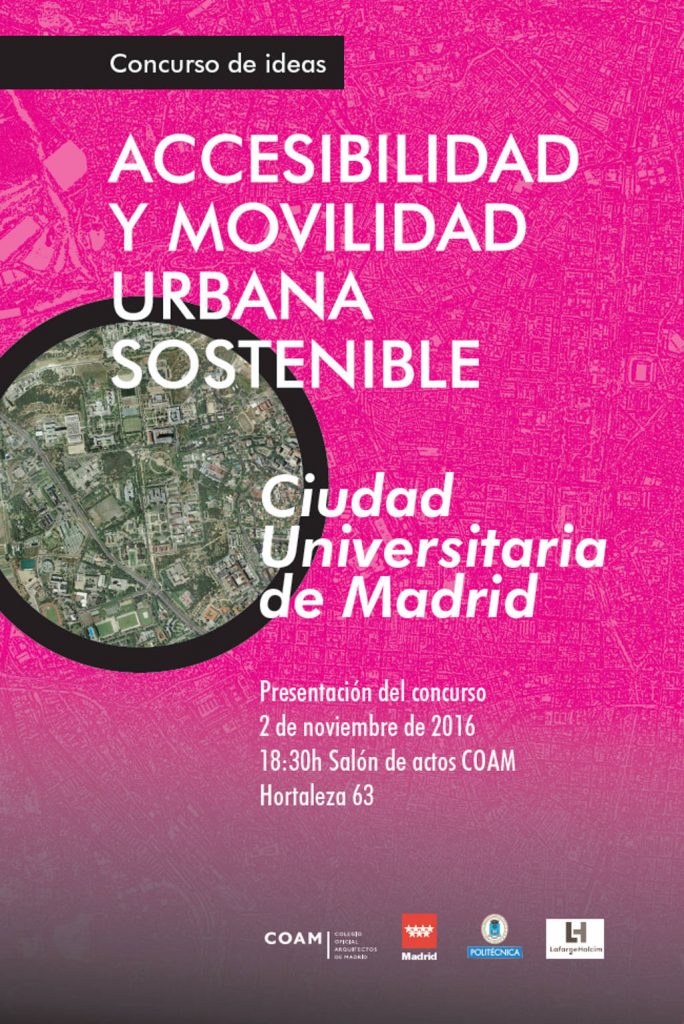 Concurso Accesibilidad y Movilidad Urbana Sostenible Ciudad Universitaria de Madrid : Cartel © COAM - © OCAM