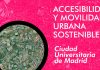 Concurso Accesibilidad y Movilidad Urbana Sostenible Ciudad Universitaria de Madrid : Cartel © COAM - © OCAM