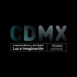 Ciudad de México y Arte Digital Luz e Imaginación : Foto © Cultura CDMX