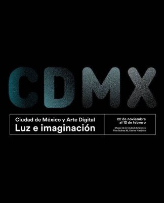 Ciudad de México y Arte Digital Luz e Imaginación Ciudad de México y Arte Digital Luz e Imaginación : Foto © Cultura CDMX