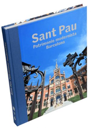 Sant Pau. Patrimonio modernista. Barcelona : Photo © Direcció d’Imatge i Serveis Editorials - Barcelona Llibres