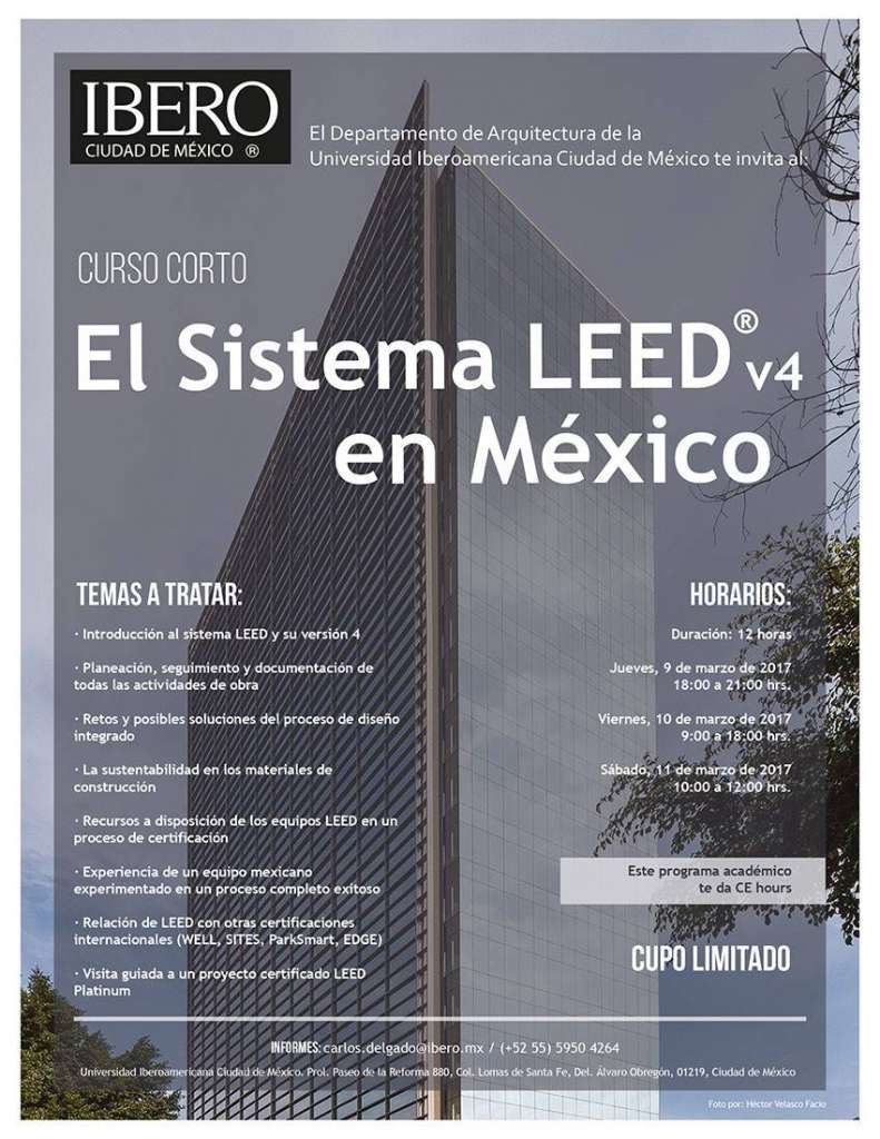 Curso Corto El Sistema LEED v4 en México : Fotografía © Héctor Velasco Facio, cortesía © ArqIBERO