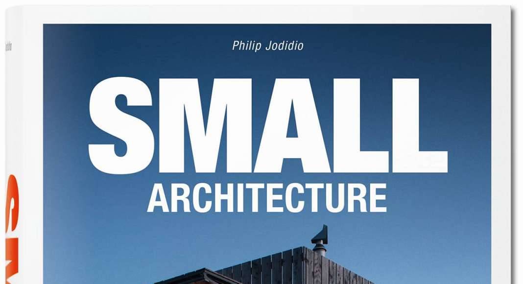 Small Architecture del autor Philip Jodidio, Tapa dura, 14 x 19,5 cm, 584 páginas : Cover © TASCHEN GmbH