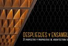 "Despliegues y Ensambles". 31 proyectos y propuestas de arquitectura social : Cartel © IPN Cultura