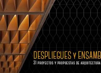 "Despliegues y Ensambles". 31 proyectos y propuestas de arquitectura social : Cartel © IPN Cultura