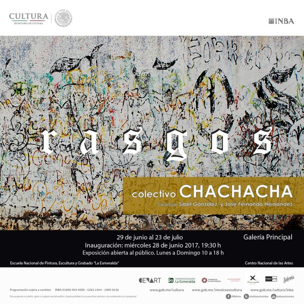 Exposición "RASGOS" del Colectivo Chachacha! / Raymundo Rocha y Dayron López : Cartel © ENPEG "La Esmeralda"