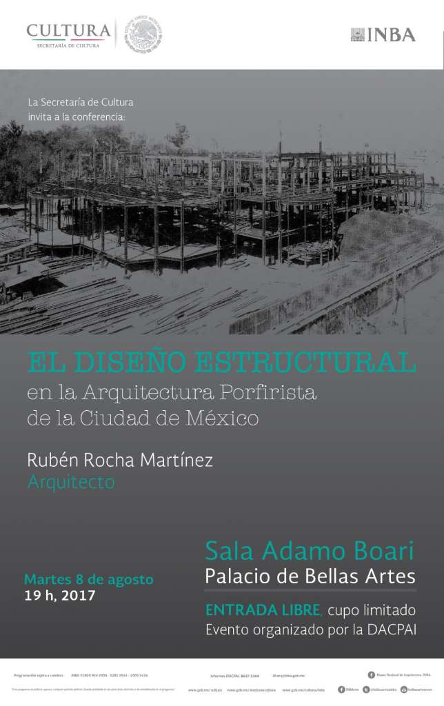 EL DISEÑO ESTRUCTURAL en la Arquitectura Porfirista de la Ciudad de México : Cartel © DACPAI/INBA