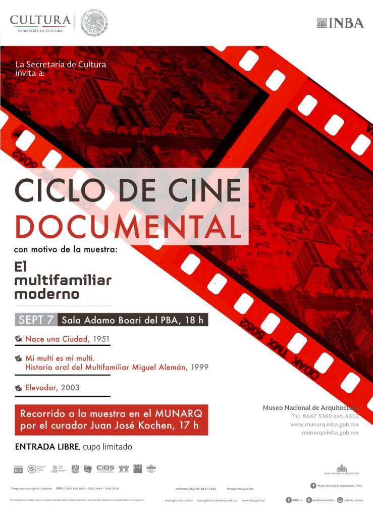 Ciclo de Cine Documental y Recorrido por la muestra El Multifamiliar Moderno : Poster © INBA/DACPAI